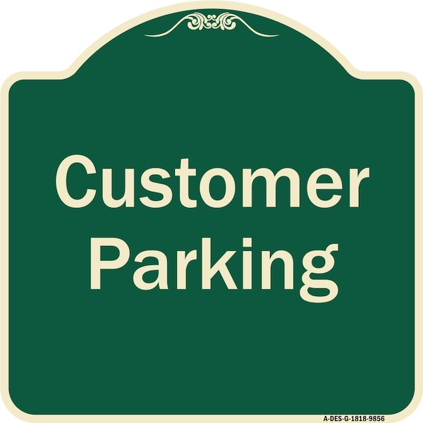 Designer Series-Customer Parking 2, Green Heavy-Gauge Aluminum, 18" x 18", G-1818-9856